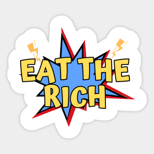 eat the rich Sticker